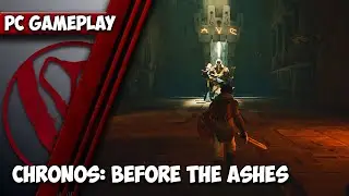 Chronos: Before the Ashes Gameplay PC | 1440p HD | Max Settings