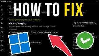 How To Fix Can't Enable Memory Integrity In Windows 10/11 - Full Tutorial