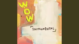 W.O.W. (Instrumental)