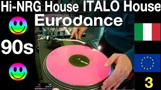 90's Hi-Energy House, Italian House, Eurodance.