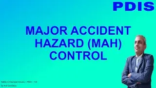 MAJOR ACCIDENT HAZARD CONTROL
