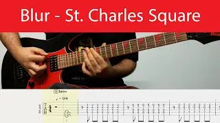 Blur - St. Charles Square Guitar Cover With Tabs(Standard)