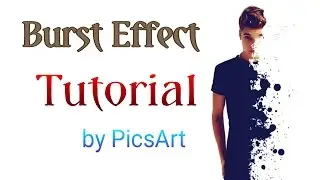How to do Burst Effect/Dispersion Effect by PicsArt in Mobile/Tablet