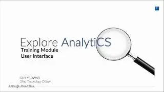 Explore Analytics Training Module 2 - User Interface