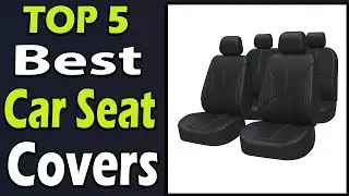 TOP 5 Best Car Seat Covers Review 2024