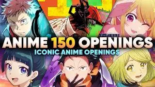 ⭐GUESS 150 BEST ANIME OPENINGS⭐ 150 ICONIC ANIME OPENINGS 🔊👑