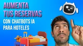 Chatbots IA para hoteles