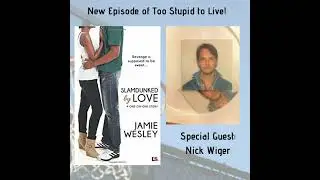 Slamdunked by Love with Nick Wiger