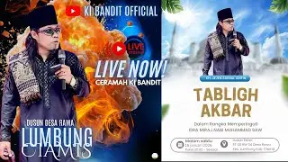 CERAMAH KI BANDIT BERKAH BULAN ROAJB - LUMBUNG - CIAMIS