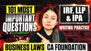 Important Question of IRF, LLP & IPA | CA Foundation Jan 2026 | Business Laws | CS Pallavi Parihar