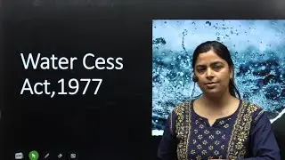 Water Cess Act, 1977 ।UPSC।UPPSC