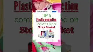 Top 5 Plastic Production company listed on Stock Market | Plastic stocks in India | NSE Sensex