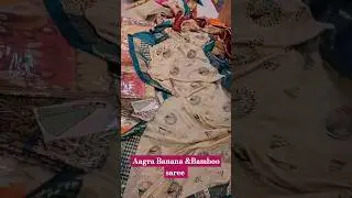 this is the most famous Saree in| AAgra |Banana| and |Bamboo|  saree|$$$