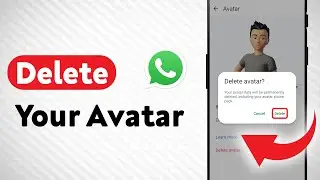 How to Delete Your Avatar on WhatsApp (Updated)