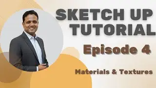 🎬 Episode 4 - SketchUp Material & Texture Editing | Episode 4 | Marathi | SketchUp + Enscape