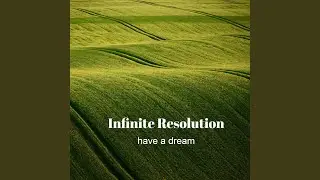 Infinite Resolution