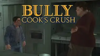 Bully Mission #29 (Cook's Crush)