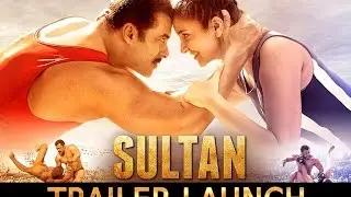 SULTAN Official Trailer Launch | Salman Khan | Anushka Sharma - Uncut