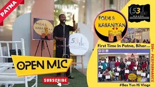 FIRST TIME IN PATNA | OPEN MIC | POEM AND KAHANIYAN | 150+ PERFORMANCE | VG 37 @PoemandKahaniyan