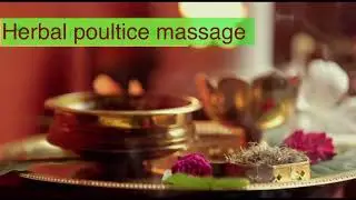 Herbal Poultice Massage ( Pinda Sweda)