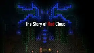 The Story o Red Cloud (TSORC)-Adventure Map. Дарк Соулс мод для Террарии 1.1.2 (tConfig)