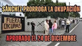 S&aacute;nchez prorroga la okupaci&oacute;n