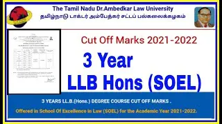 3 Year LLB Hons (SOEL) cut off marks 2021-2022 TNDALU LAW ADMISSION