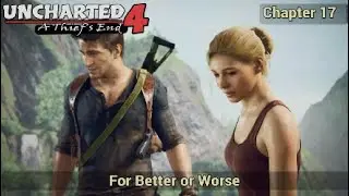 Uncharted 4: A Thief's End - Chapter 17: 