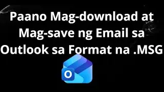 Paano Mag-download at Mag-save ng Email sa Outlook sa Format na .MSG &mdash; Kumpletong Gabay