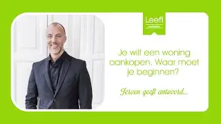 Je wilt een woning aankopen. Waar moet je beginnen?