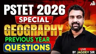 PSTET Geography Previous Year Questions |PSTET2026 Special By Jagdev Sir #pstet2026 #jagdevsir #pyq