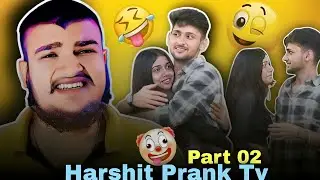 Cringe Couple Harshit Prank Tv Roast Part 02 #toxichuman 