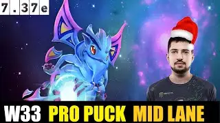 🤯 W33 [PUCK] MID 7.37E - DOTA 2 HIGHEST MMR MATCH#dota2   #dota2gameplay #w33