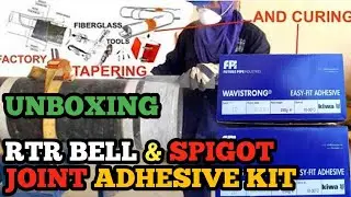 RTR PIPING I Unboxing of RTR Pipe Bell & Spigot Epoxy Adhesive Bonding KIT ARAMCO, GRP/RTR/FPI/GRE