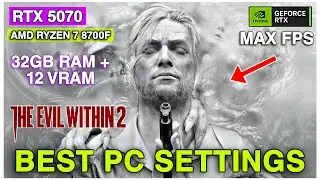 RTX 5070 | Ryzen 7 8700F | The Evil Within 2 Benchmark &ndash; Medium Settings Performance