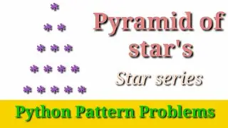 Pyramid  pattern of stars [*] in python || python star pattern problems || pyramid problem in python