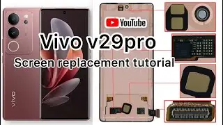 Vivo v29pro screen replacement & Back glass replace