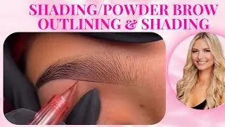 Brow Outlining & Shading for Microshading, Powder Brows, Combo Brows, & Ombr&egrave; Brows ✨💖