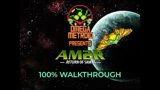 AM2R (Another Metroid 2 Remake) &ndash; 100% Walkthrough