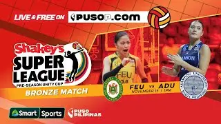 Shakey&rsquo;s Super League Preseason Unity Cup | Bronze Match | FEU vs AdU