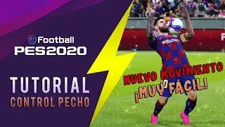 PES 2020 | TUTORIAL CONTROL PECHO *NUEVO MOVIMIENTO*