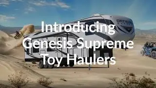 Introducing Genesis Supreme Toy Haulers