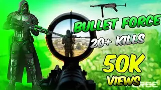 BULLET FORCE PC GAMEPLAY 20+ KILLS 😱☠️|| #bulletforcepc #bulletforce