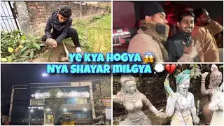 Aaj ye kya hogya😱🥹 || Naya shayar mil gya 😁🫶🏻