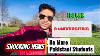BAD NEWS FOR PAKISTANI STUDENTS IN UK | NO MORE INTERNATIONAL STUDENTS BANDLADESH 🇧🇩 