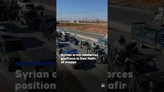 Syrian Army reinforces positions in Deir Hafir of Aleppo