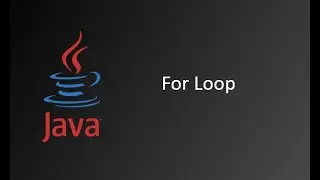 For Loop || Java Tutorials || Java Tutorials for Beginners