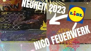 NICO FEUERWERK - PYRO SENSATION (Neuheit 2023) LIDL