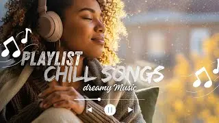 Chill Vibes English Songs 2026 | Sad Songs Playlist | Beautiful Songs