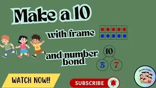 What numbers make 10 | Make 10 with Frame and Number Bond |kindergarten  | Fun Learn Explore #make10